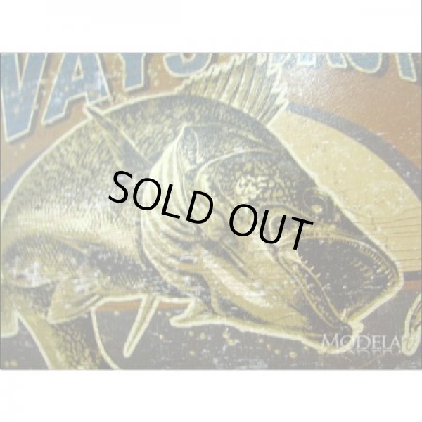 画像3: 釣りグッズ・インテリア【アメリカンブリキ看板】いつでも釣りをしたい 品番:BS016 (3)